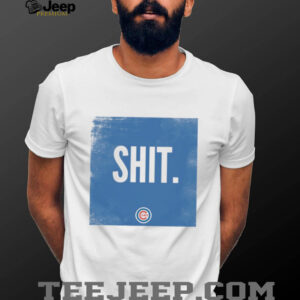 Shit Chicago Cubs shirt