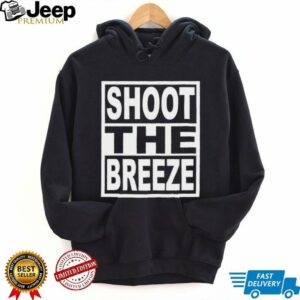 Shoot the Breeze shirt