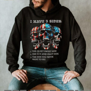 Skulls I have three sides the quiet sweet side the...