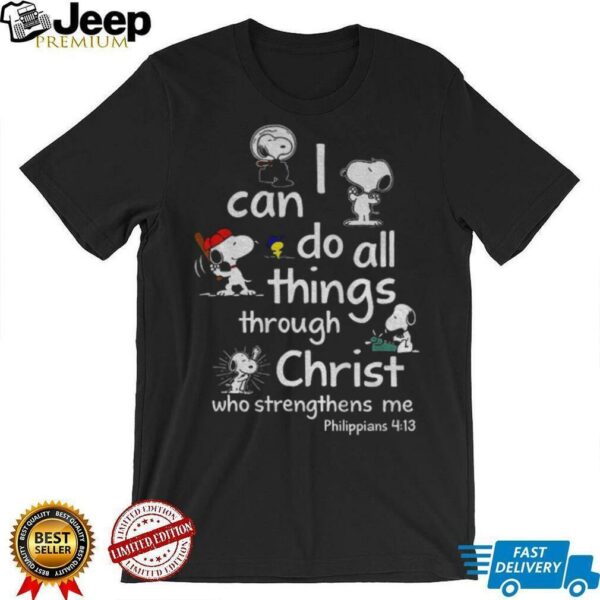 Snoopy I can do all things through christ who strengthens me shirt