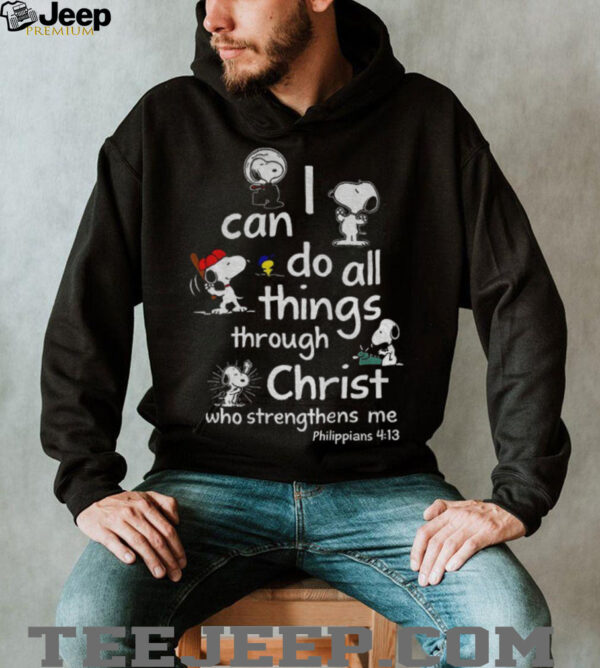 Snoopy I can do all things through christ who strengthens me shirt