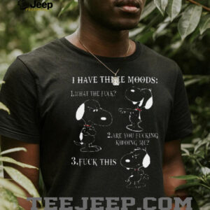 Snoopy I have three moods shirt
