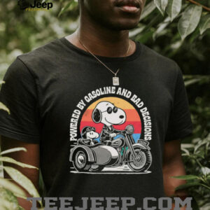 Snoopy powered by gasoline and bad decisions shirt