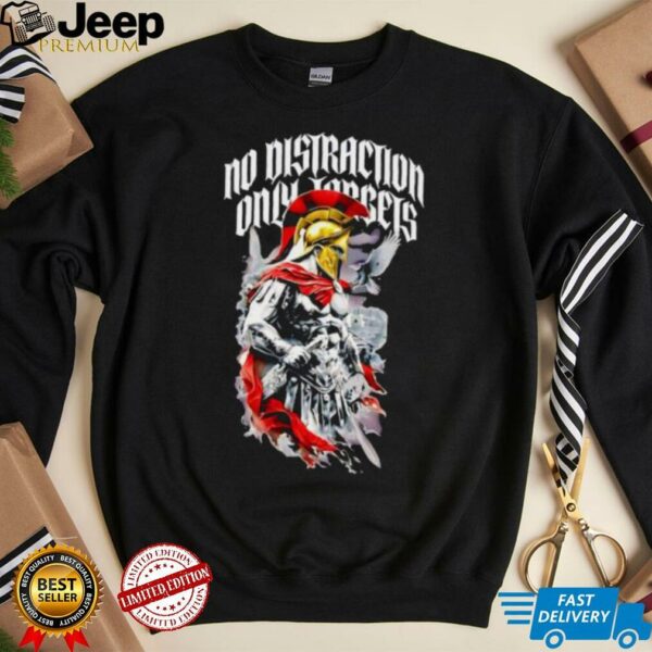 Spartan Warrior No Distraction Only Targets shirt