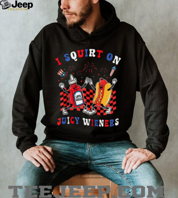 Squirt On Juicy Wieners 4th Of July Hotdog Sarcastic Zip Shirt