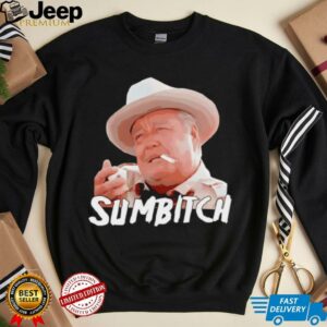 Sumbitch smoking shirt