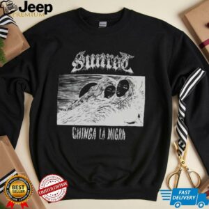 Sunrod chinga la migra shirt