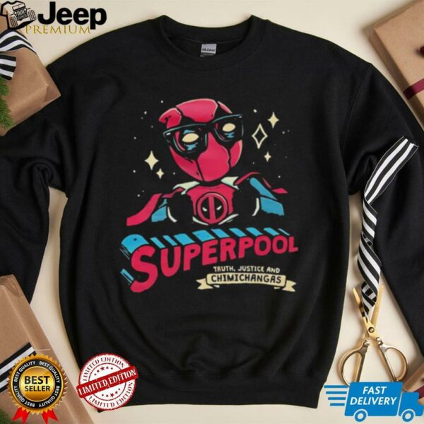 Superpool truth justice and chimichangas shirt
