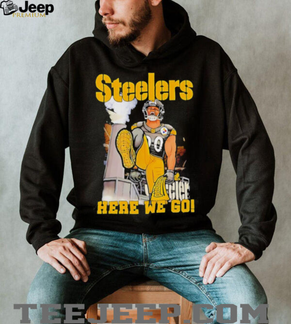 TJ Watt Pittsburgh Steelers here we go shirt