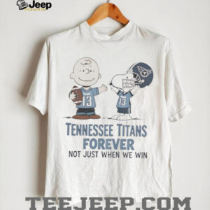 Tennessee Titans Charlie Brown Snoopy Titans Forever Not Just When...