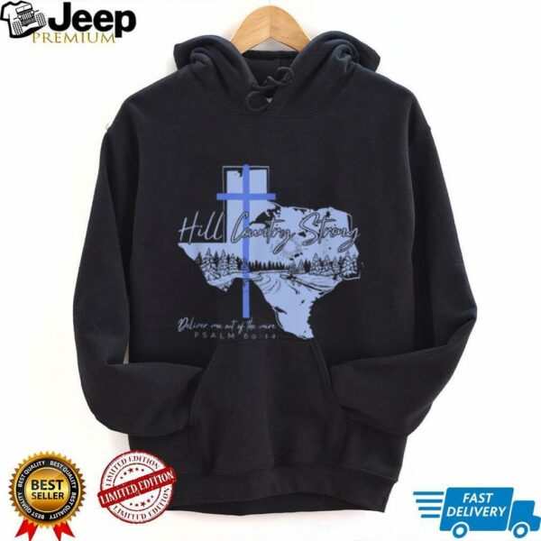 Texas Hill Country Strong Texas Floods Camp Mystic Flood T Shirt