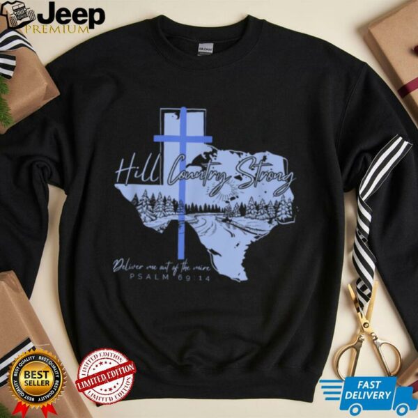 Texas Hill Country Strong Texas Floods Camp Mystic Flood T Shirt