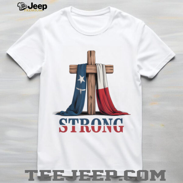 Texas Strong Cross Christian Patriotic Religion T Shirt