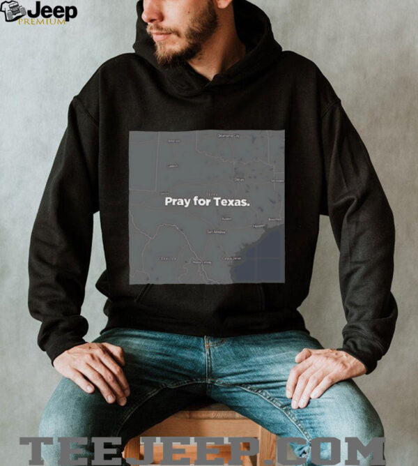 Texas Strong pray for Texas State 2025 shirt
