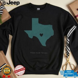 Texas Strong pray for Texas State heart shirt