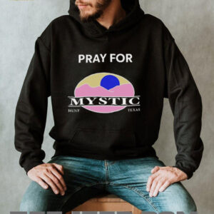 Texas Strong pray for mystic hunt Texas shirt