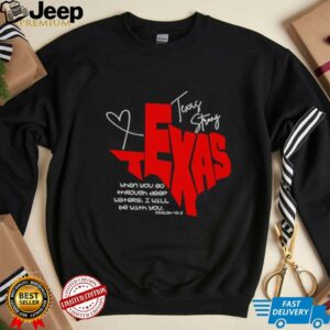 Texas Strong when you go through deep waters I will be with you shirt