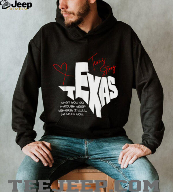 Texas Stronger Than Storm Support Community Pray For Texas T Shirt