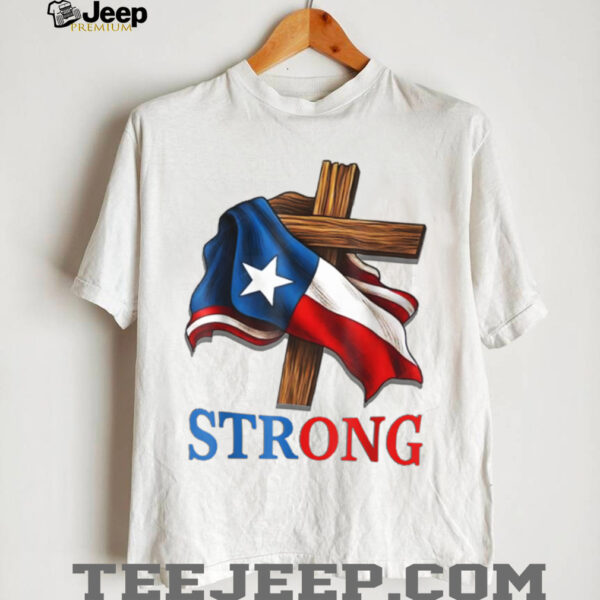 Texas Stronger Than The Storm Pray For Texas Hill Country T Shirt