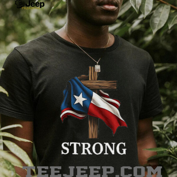 Texas strong faith cross shirt