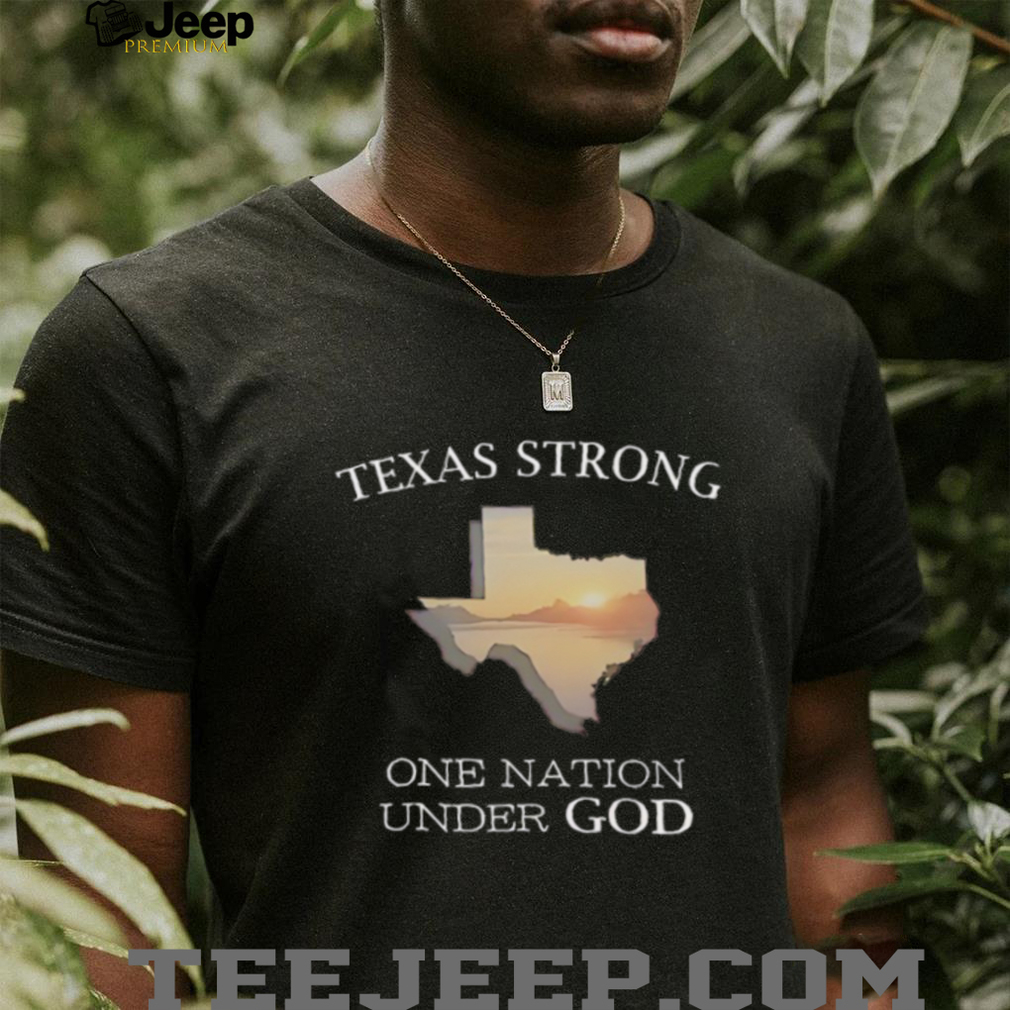 Texas strong one nation under god shirt Texas strong one nation under god shirt