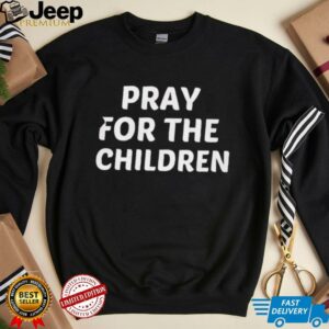 Texas strong pray for the children shirt