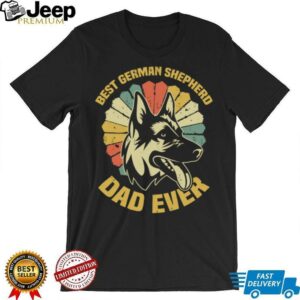 The Best German Shepherd Dad Ever