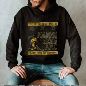 The Passachusetts Line Boston Bruins Hockey Marsh Berg Mac Straight To The Net No Detours shirt