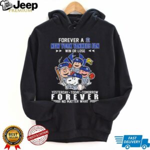 The Peanuts Characters Forever A New York Yankees Fan Win Or Lose Tee