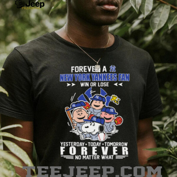 The Peanuts Characters Forever A New York Yankees Fan Win Or Lose Tee