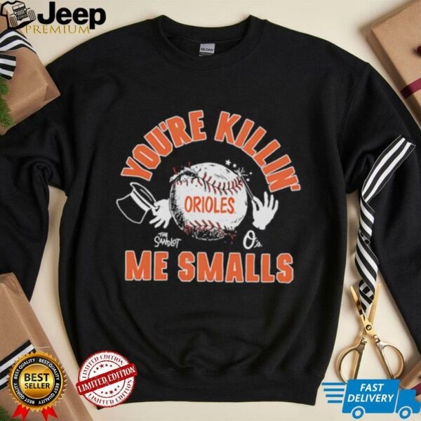 The Sandlot x Baltimore Orioles you’re killin’ me smalls baseball shirt