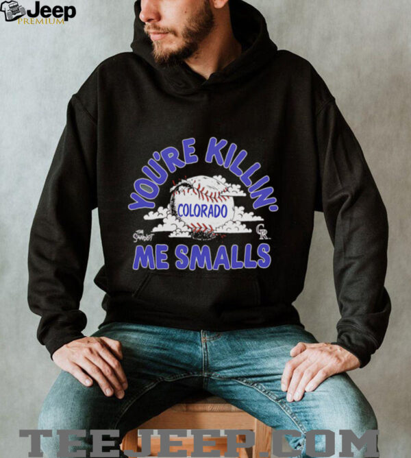 The Sandlot x Colorado Rockies you’re killin’ me smalls baseball baseball shirt