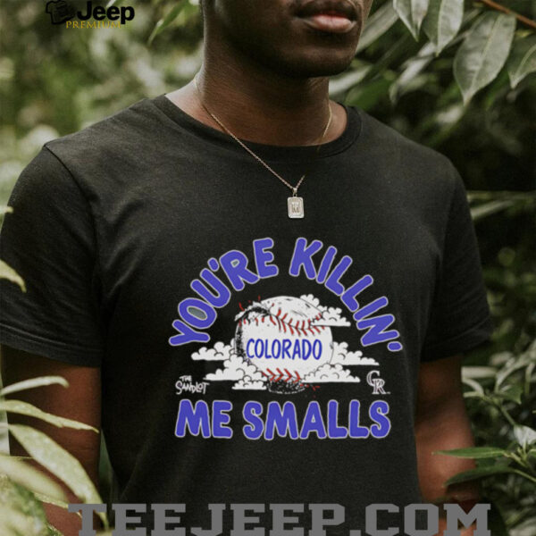 The Sandlot x Colorado Rockies you’re killin’ me smalls baseball baseball shirt