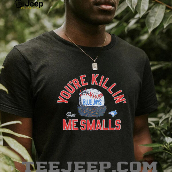The Sandlot x Toronto Blue Jays you’re killin’ me smalls baseball shirt