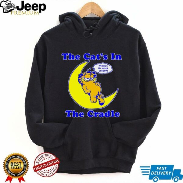 The cat’s in the cradle shirt