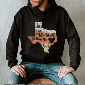 The stars at night are big and bright deep in the heart of Texas shirt