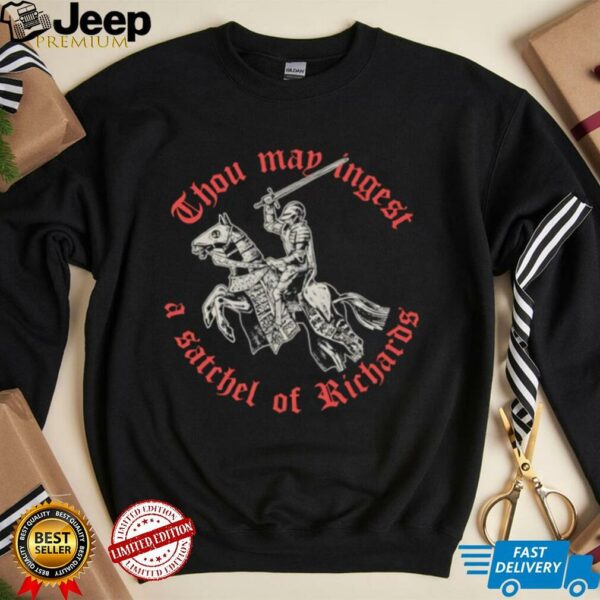 Thou map angest a satchel of richards shirt