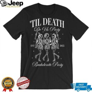 Til Death Do Us Party Retro Halloween Bachelorette Matching Shirt