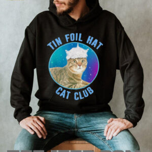 Tin foil hat cat club shirt