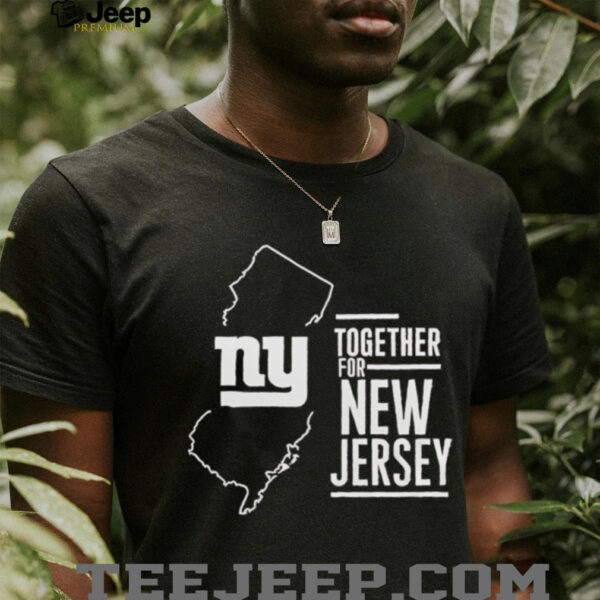 Together For New Jersey New York Giants shirt