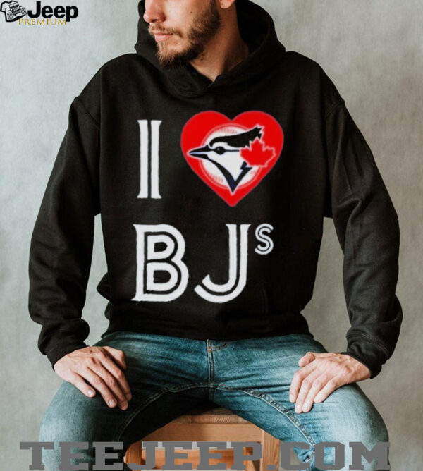Toronto Blue Jays I Love Bjs Jays T shirts