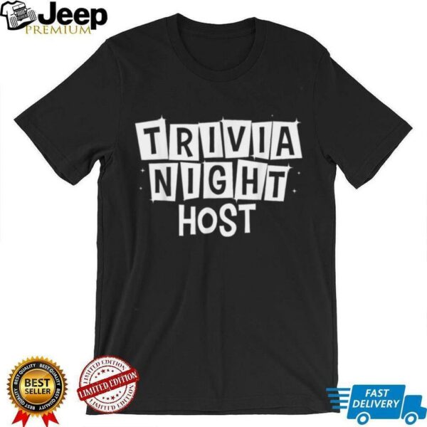 Trivia Art Trivia Night Host Trivia Lovers Shirt