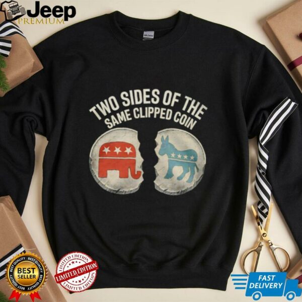 Two sides of the same clipped coin Republican Party vs Democratic Party shirt
