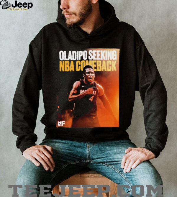 Victor Oladipo seeking NBA comeback shirt
