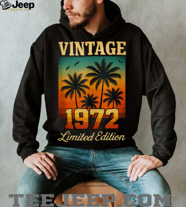 Vintage 1972 Limited Edition 53 Year Old Birthday Retro Palm Shirt