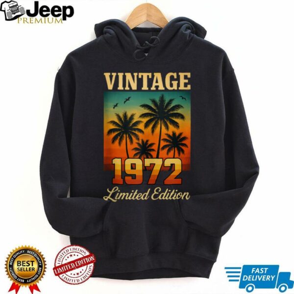 Vintage 1972 Limited Edition 53 Year Old Birthday Retro Palm Shirt