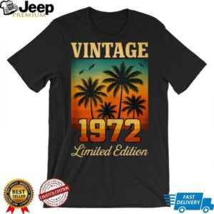 Vintage 1972 Limited Edition 53 Year Old Birthday Retro Palm Shirt