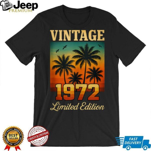 Vintage 1972 Limited Edition 53 Year Old Birthday Retro Palm Shirt