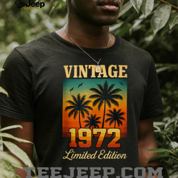 Vintage 1972 Limited Edition 53 Year Old Birthday Retro Palm Shirt
