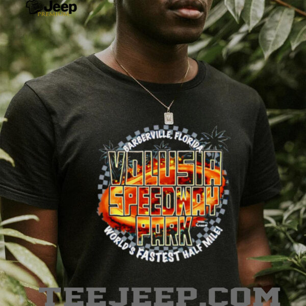 Volusia Speedway Park World’s Fastest Half Mile Florida shirt